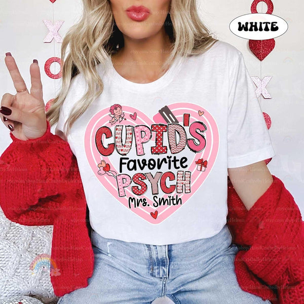 Custom School Psychologist Valentine Shirt, Cupids Favorite School Psych, Valentines Day School Psych Sweatshirt, School Psychologist Gift