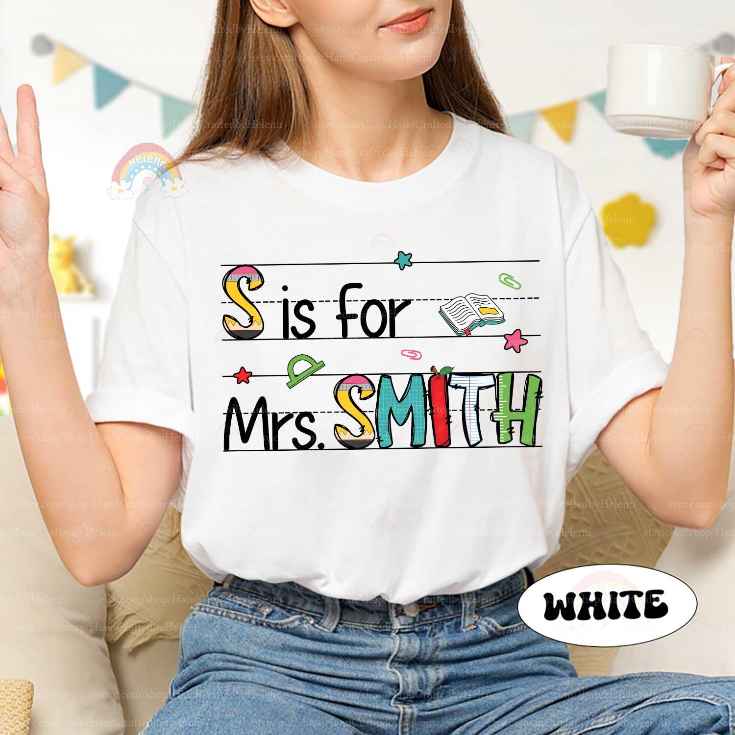 Personalized Teacher Shirt Custom Teacher Name Alphabet, 100 Days Of School, Back To School, Kindergarten Teacher, Teacher Appreciation Gift