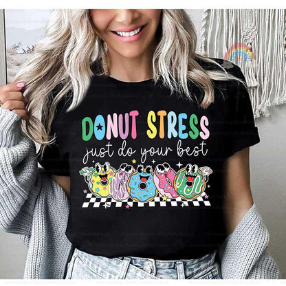 Teacher Test Day Shirt Donut Stress Just Do Your Best Shirt, Cute Teacher Testing Shirt, State Testing Shirt, Teacher Appreciation Gifts