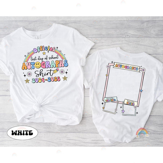 Last Day of School Shirt, Official Autograph Shirt, Funny End Of School Shirt, School Autographs Shirt, Signature Shirt, Graduation Gift