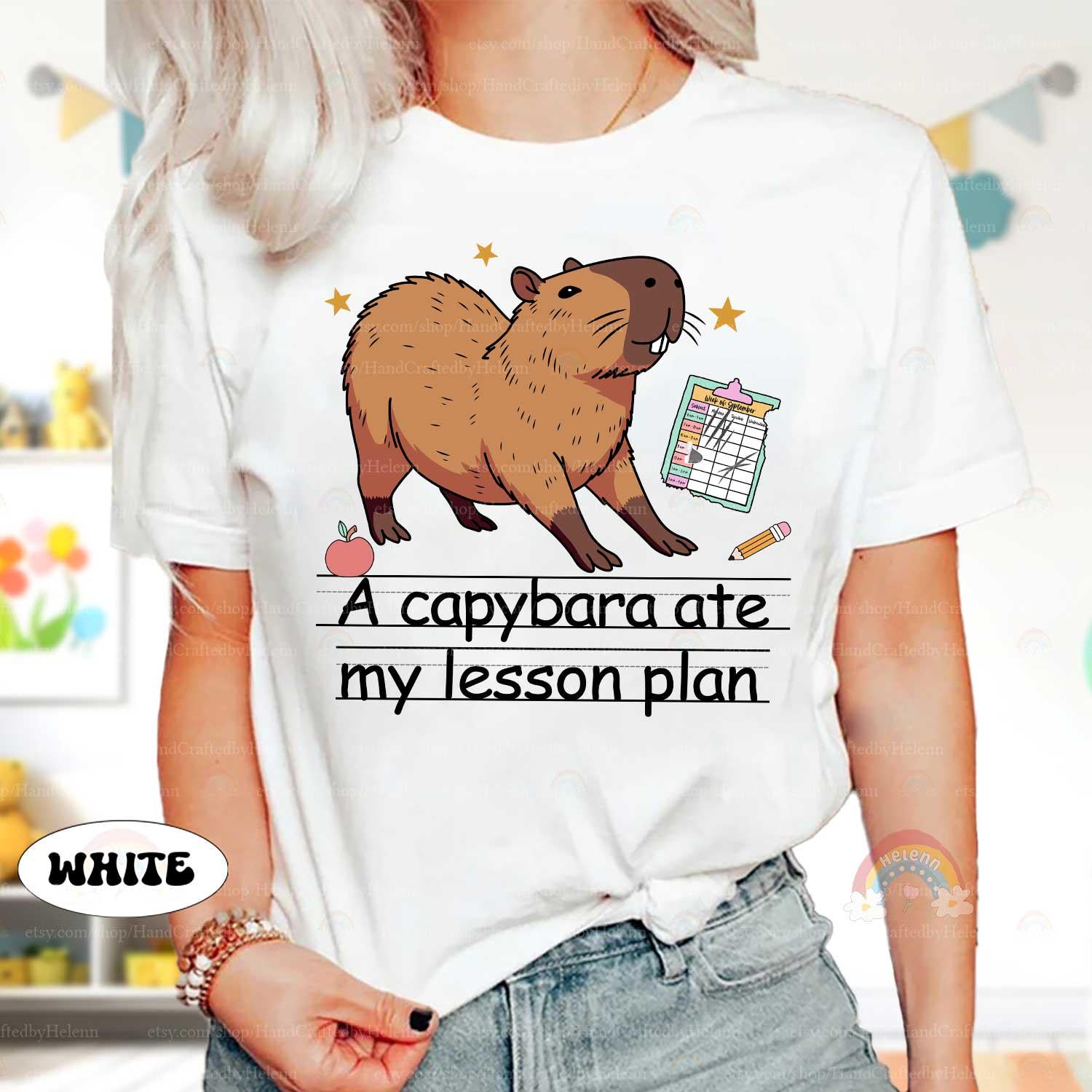 Teacher Shirt Capybara Ate My Lesson Plan, Funny Teacher Capybara Shirt, Kindergarten Teacher, Teacher Life Shirt, Teacher Appreciation Gift