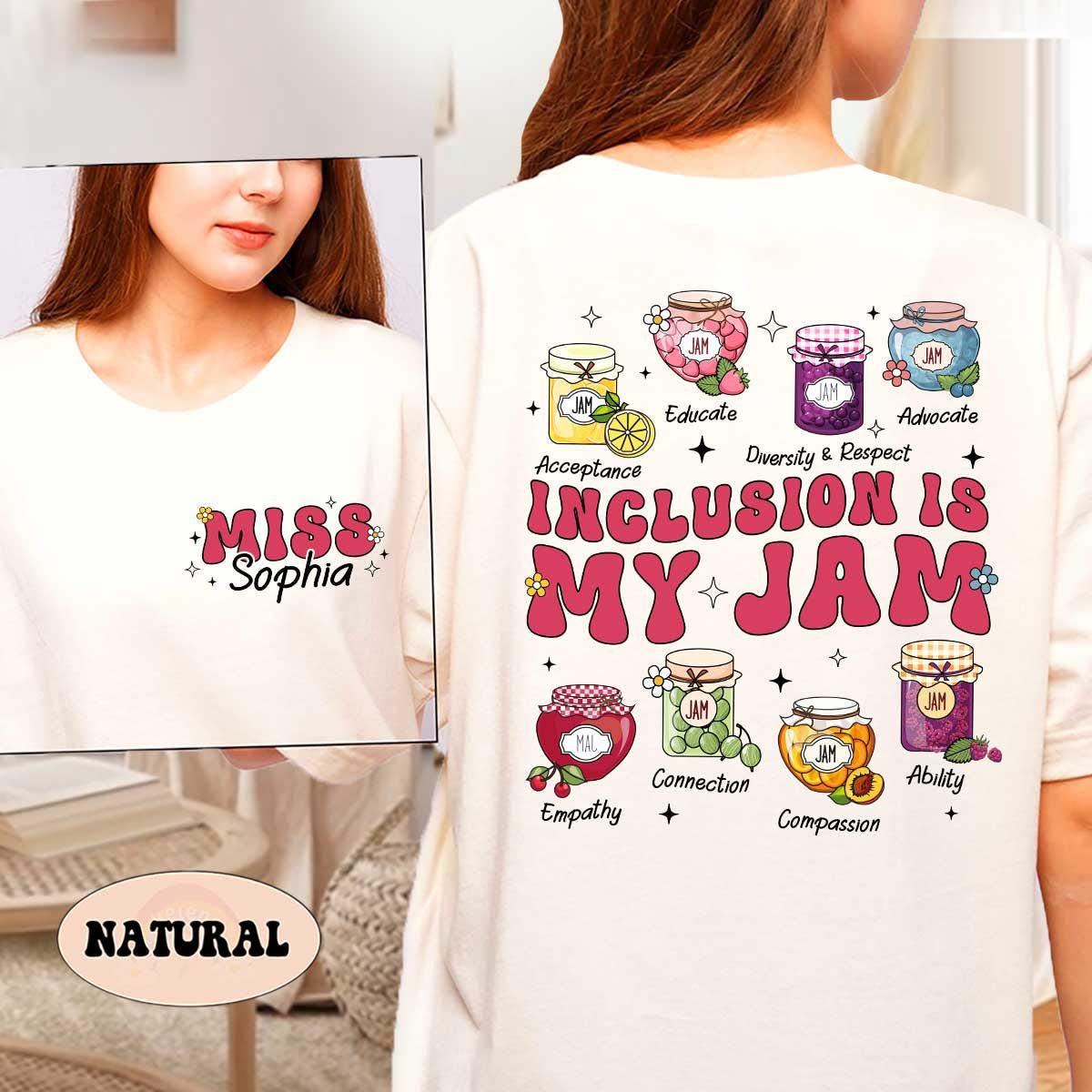 Personalized Inclusion Teacher Shirt, Neurodiversity Shirt, Inclusion Is My Jam, Special Education Teacher Shirt, Teacher Appreciation Gift