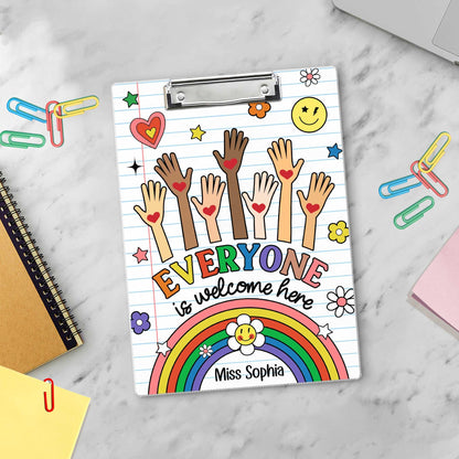 Teacher Clipboard Everyone is Welcome Here Clipboard, Teachers Gift, Inclusion Gift, Teacher Appreciation Gift, Back To School Gift