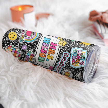Personalized Teacher Name Skinny Tumbler, Teacher Gifts, Back To School Gift, Teacher Appreciation Gift, Composition Book, Teacher Life Gift