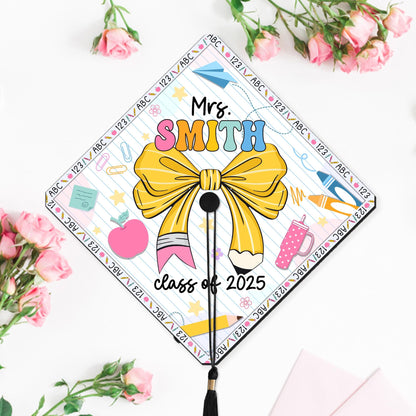 Personalized Teacher Graduation Cap Topper, Custom Teacher Graduation Grad Cap Topper, Teacher Graduation Gift, Class Of 2025 Year end Gift