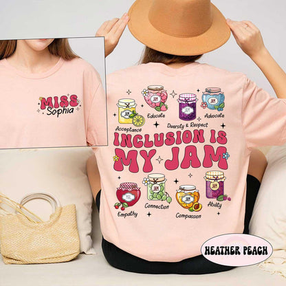 Personalized Inclusion Teacher Shirt, Neurodiversity Shirt, Inclusion Is My Jam, Special Education Teacher Shirt, Teacher Appreciation Gift