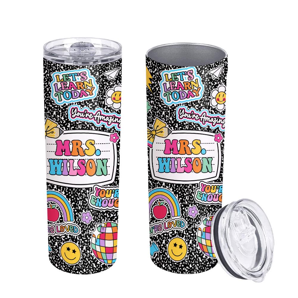 Personalized Teacher Name Skinny Tumbler, Teacher Gifts, Back To School Gift, Teacher Appreciation Gift, Composition Book, Teacher Life Gift