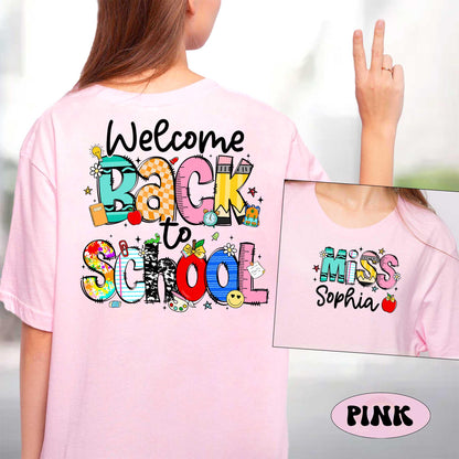 Custom Teacher Shirt Welcome Back To School Shirt, First Day Of School, Kindergarten Teacher 1st Day School Shirt, Teacher Appreciation Gift