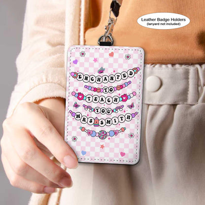 Teacher Appreciation Gift, Personalized Teacher ID Badge Holder, Teacher Gift Custom ID Holder, Enchanted To Teach You, Back To School Gift