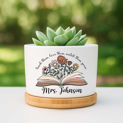 Teacher Gift, Personalized Teacher Plant Pot, Teach Them Love Them Watch Them Grow, Teacher Gift, Teacher Book, Teacher Appreciation Gift