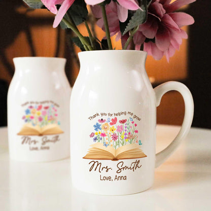 Teacher Appreciation Gift, Thank You for Helping Me Grow Custom Vase, Back To School Gift, Flower Vase for Teacher, Thank You Teacher Gifts