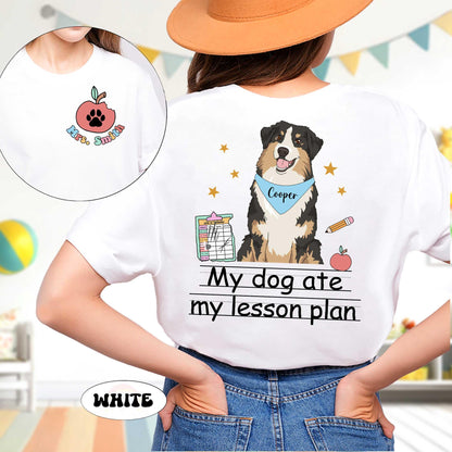 Custom Teacher Shirt My Dog Ate My Lesson Plan, Funny Teacher Shirt Teacher Life Dog Mom, Back To School Shirt, Teacher Appreciation Gift