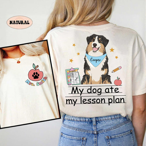 Custom Teacher Shirt My Dog Ate My Lesson Plan, Funny Teacher Shirt Teacher Life Dog Mom, Back To School Shirt, Teacher Appreciation Gift
