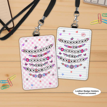 Teacher Appreciation Gift, Personalized Teacher ID Badge Holder, Teacher Gift Custom ID Holder, Enchanted To Teach You, Back To School Gift