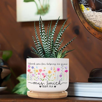 Custom Flower Pot for Teacher, Back To School, Thank You for Helping Me Grow Plant Pot, Teacher Appreciation Gift, Thank You Teacher Gifts