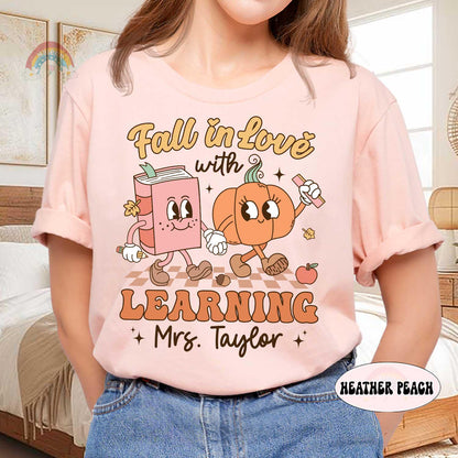 Teacher Shirt Fall In Love With Learning, Custom Teacher Shirt, Teacher Pumpkin Fall Shirt Halloween Spooky Shirt, Thanksgving Teacher Shirt