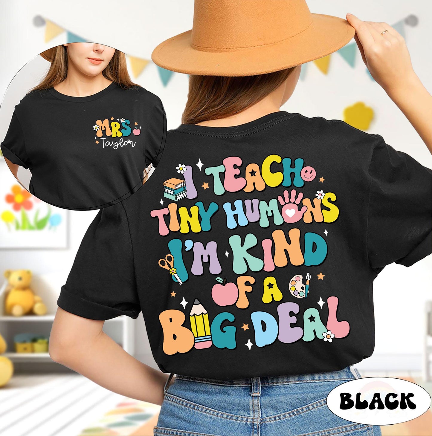 Custom Teacher Shirt, I Teach Tiny Humans Shirt, Back To School, Personalized Teacher Shirt, Kindergarten Teacher, Teacher Appreciation Gift
