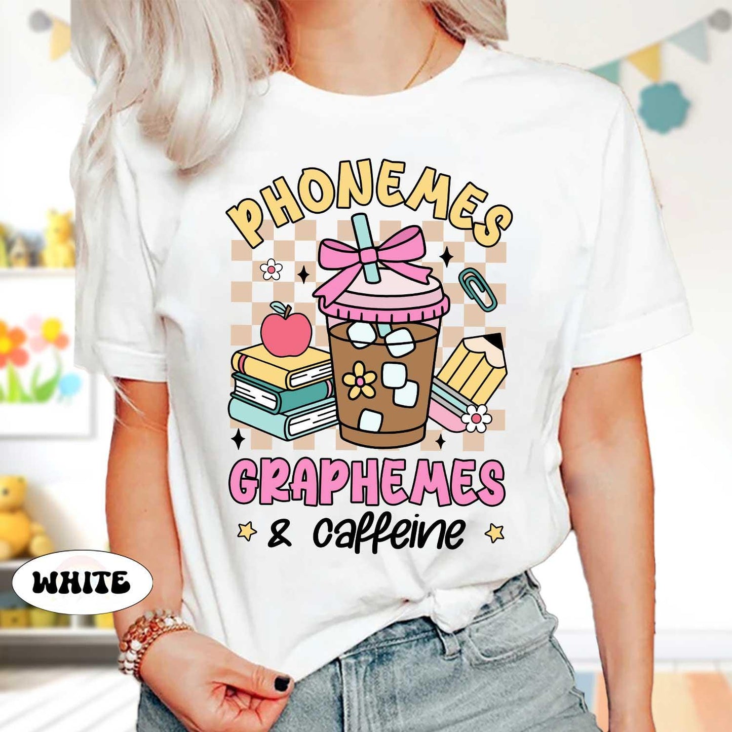 Phonemes Graphemes Caffeine Shirt, Teacher Shirt, Coffee Lover Shirt, Back to School, Funny Teacher Coffee Shirt, Teacher Appreciation Gift