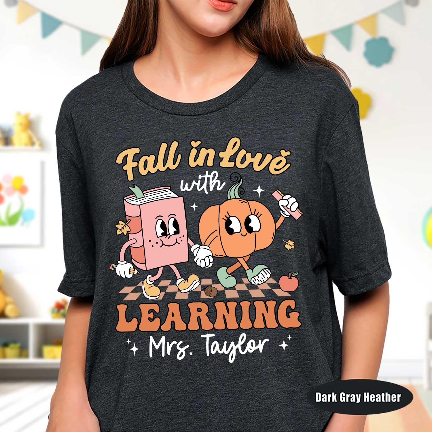 Teacher Shirt Fall In Love With Learning, Custom Teacher Shirt, Teacher Pumpkin Fall Shirt Halloween Spooky Shirt, Thanksgving Teacher Shirt