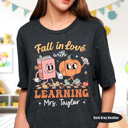 Teacher Shirt Fall In Love With Learning, Custom Teacher Shirt, Teacher Pumpkin Fall Shirt Halloween Spooky Shirt, Thanksgving Teacher Shirt