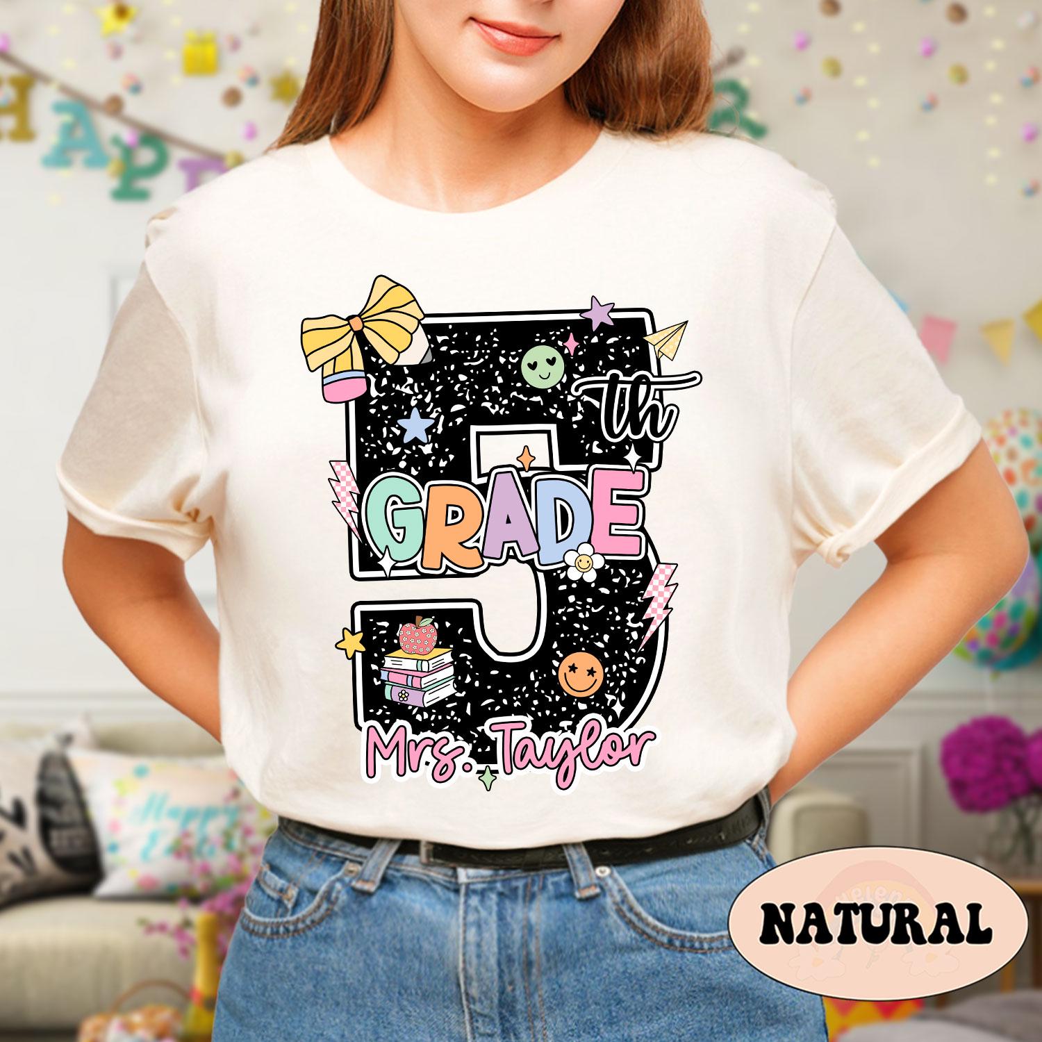 Custom Fifth Grade Teacher Shirt, 5th Grade Teacher Shirt, Personalized Teacher Shirt, Back To School Shirt, Teacher Appreciation Gift