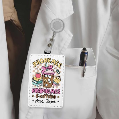 Personalized Phonemes Graphemes & Caffeine ID Badge Holder, ID Holder School Supply Theme, Teacher Appreciation Gift, Back To School Gifts