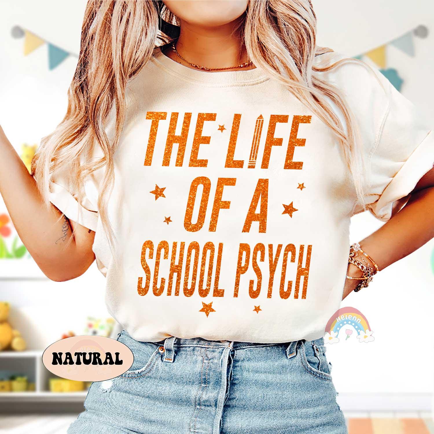 The Life of A School Psych Shirt, School Psychologist Shirt, In My Era Shirt, Back To School, School Psych Gift, Trendy School Psych Shirt