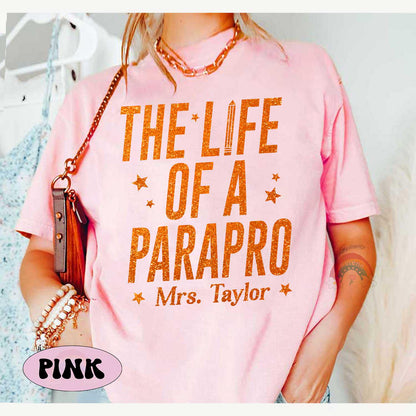 Custom Parapro Shirt, The Life of A Paraprofessional, In My Era Shirt, Back To School, Paraprofessional Gift, Para Squad Shirt, Teacher Aide