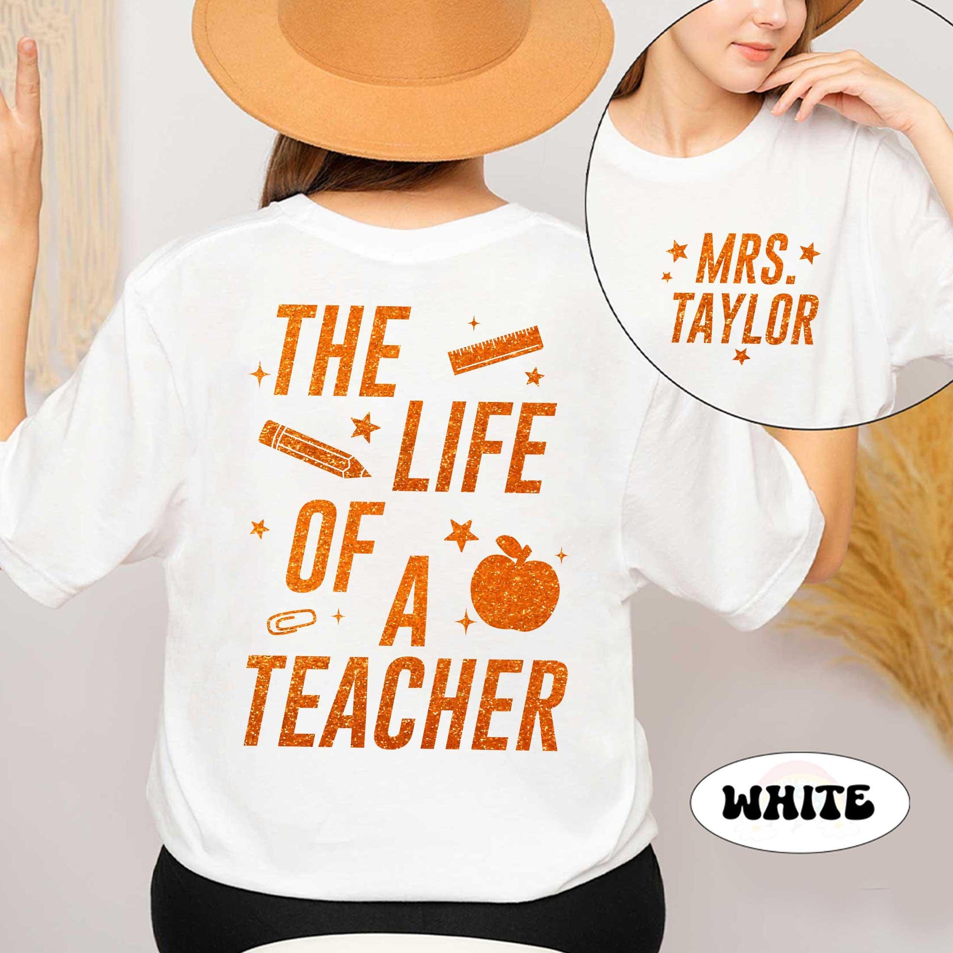 Custom The Life of a Teacher T-Shirt, Teacher Shirt Showgirl Era Shirt, Back To School Shirt, Funny Teacher Tee, Teacher Appreciation Gift