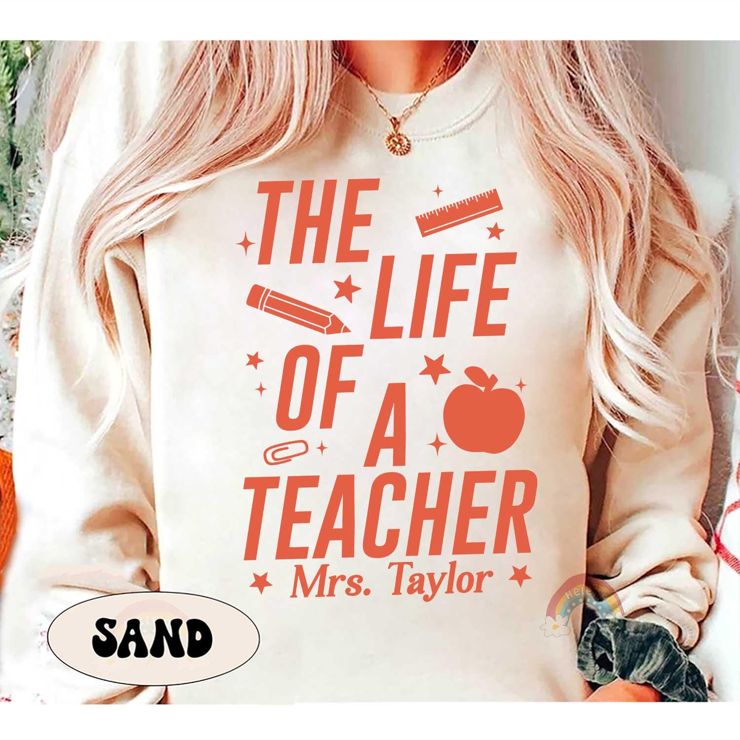 Personalized Teacher Shirt The Life of A Teacher, Teacher Showgirl Funny Teacher Tee Teacher Life, Back To School, Teacher Appreciation Gift