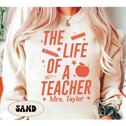 Personalized Teacher Shirt The Life of A Teacher, Teacher Showgirl Funny Teacher Tee Teacher Life, Back To School, Teacher Appreciation Gift