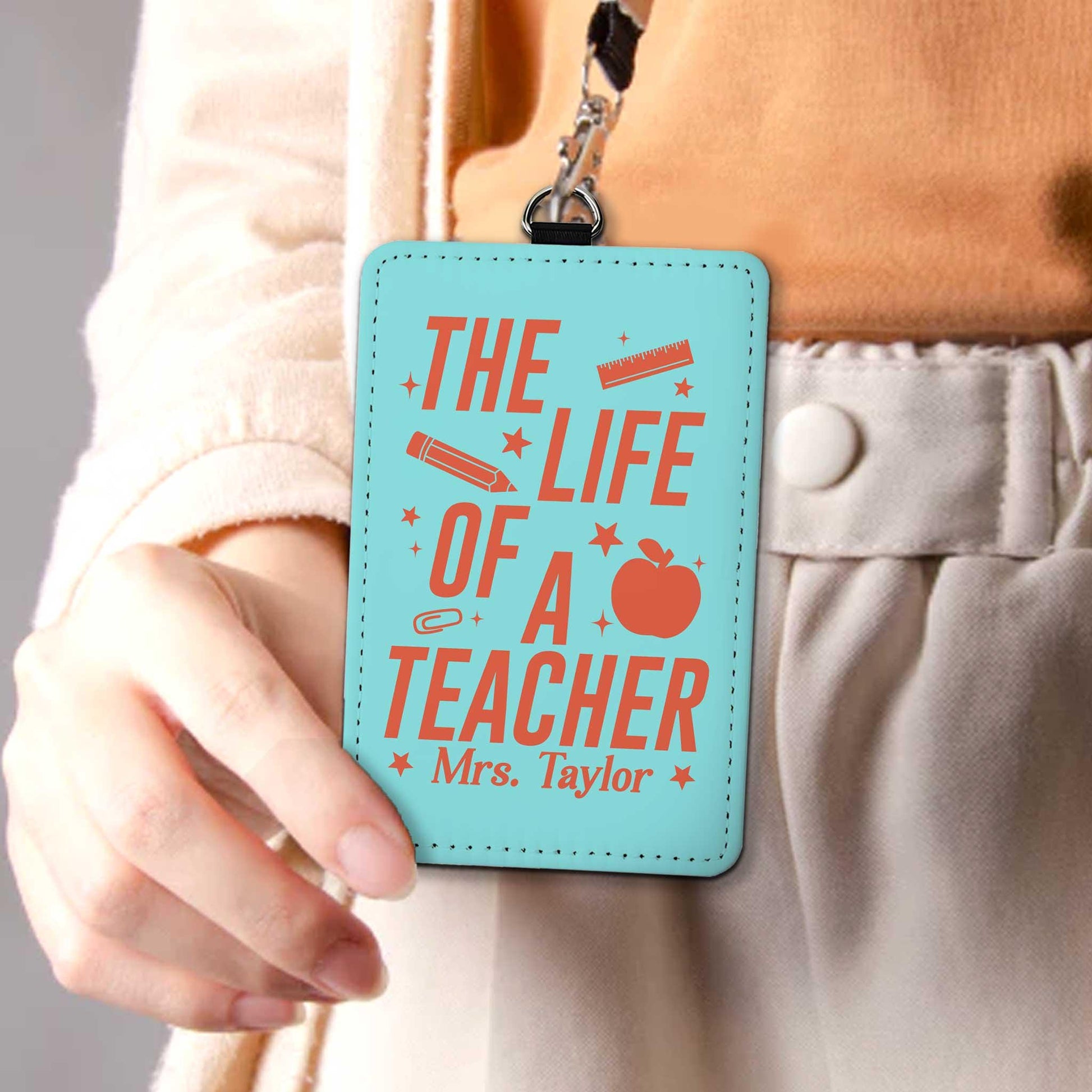 Personalized Teacher ID Badge Holder, The Life of A Teacher Badge Holder, Funny Teacher Showgirl, Teacher Appreciation Gift, Back To School