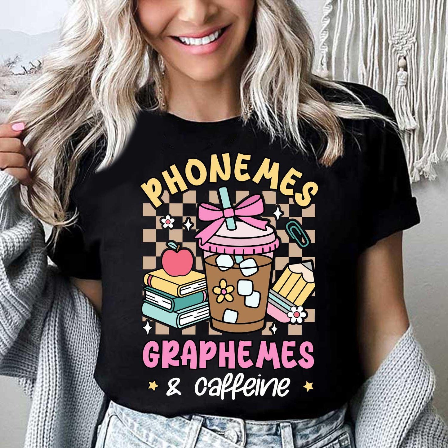 Phonemes Graphemes Caffeine Shirt, Teacher Shirt, Coffee Lover Shirt, Back to School, Funny Teacher Coffee Shirt, Teacher Appreciation Gift