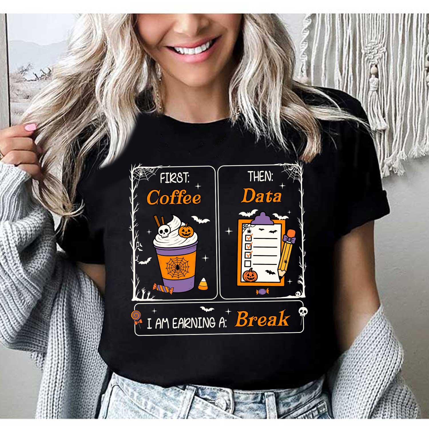 Special Education Teacher Shirt, First Coffee Then Data, Teacher Halloween Shirt, Spooky Teacher Shirt, SPED Teacher Gift, Trick Or Teach
