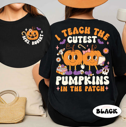 Teacher Halloween Shirt, I Teach The Cutest Pumpkins In The Patch, Spooky Teacher Shirt, Pumpkin Teacher Shirt, Teacher Halloween Gift