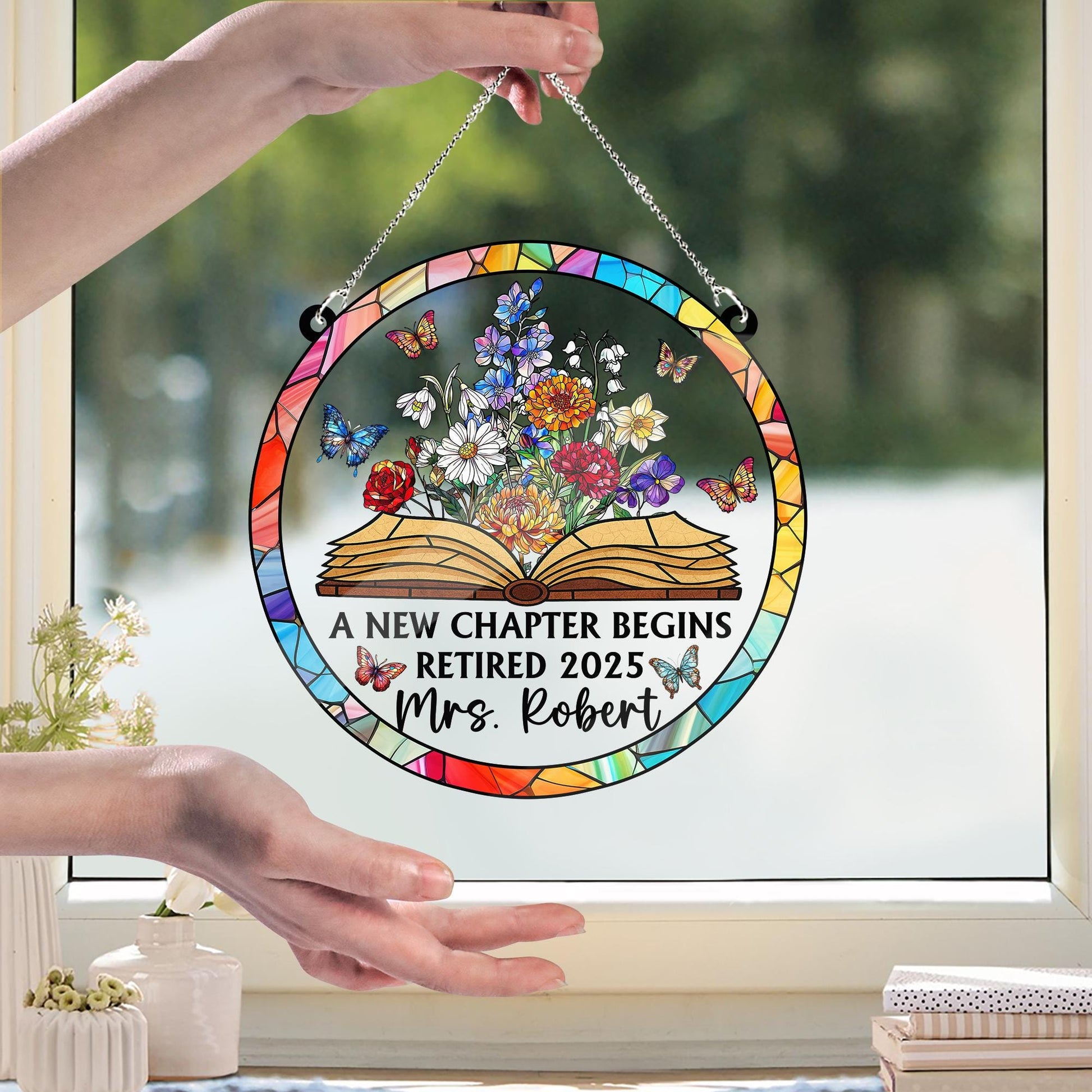 Personalized Retirement Suncatcher ACRYLIC Window Hanging, Floral Book A New Chapter Begins Retired, Floral Teacher Gift, Retired Teacher