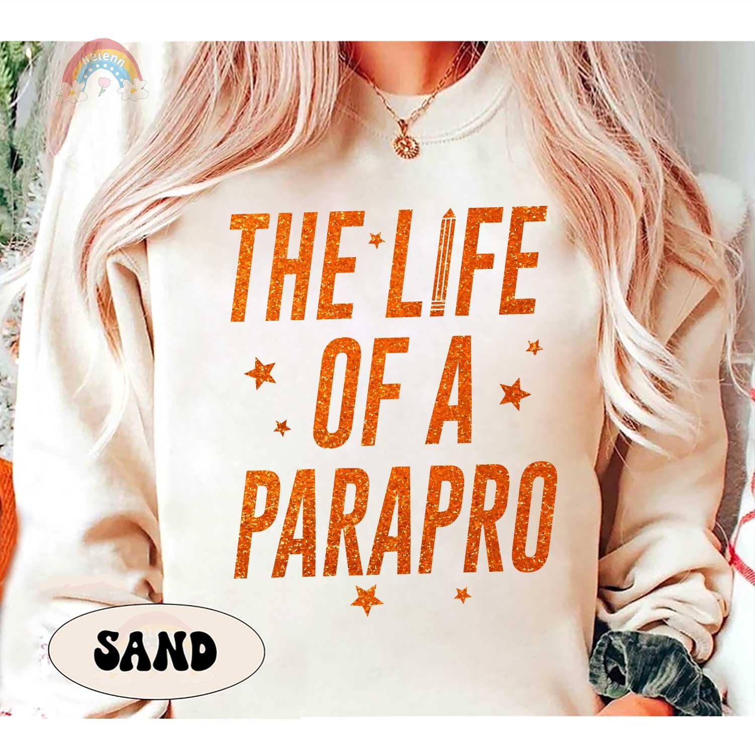 The Life of A Paraprofessional Shirt, Parapro Shirt, In My Era Shirt, Back To School, Paraprofessional Gift, Para Squad Shirt, Teacher Aide