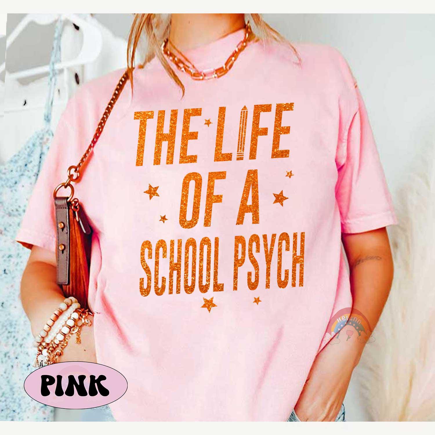The Life of A School Psych Shirt, School Psychologist Shirt, In My Era Shirt, Back To School, School Psych Gift, Trendy School Psych Shirt