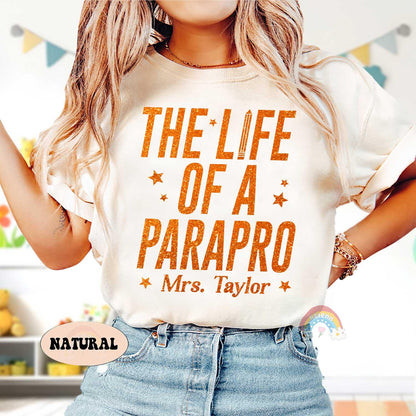Custom Parapro Shirt, The Life of A Paraprofessional, In My Era Shirt, Back To School, Paraprofessional Gift, Para Squad Shirt, Teacher Aide