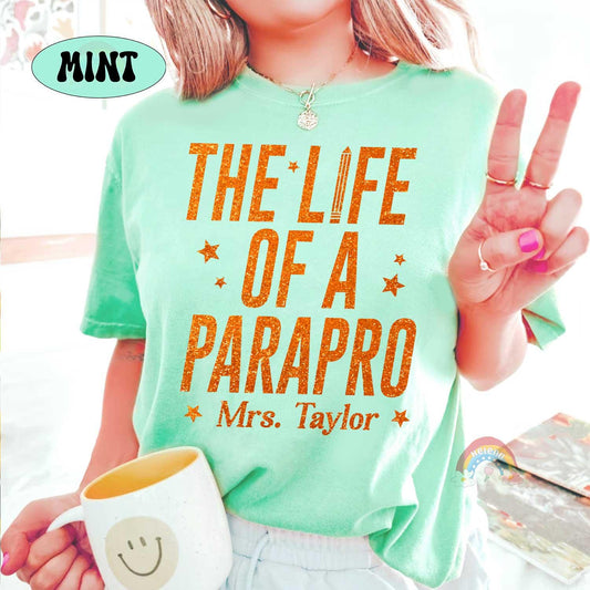 Custom Parapro Shirt, The Life of A Paraprofessional, In My Era Shirt, Back To School, Paraprofessional Gift, Para Squad Shirt, Teacher Aide
