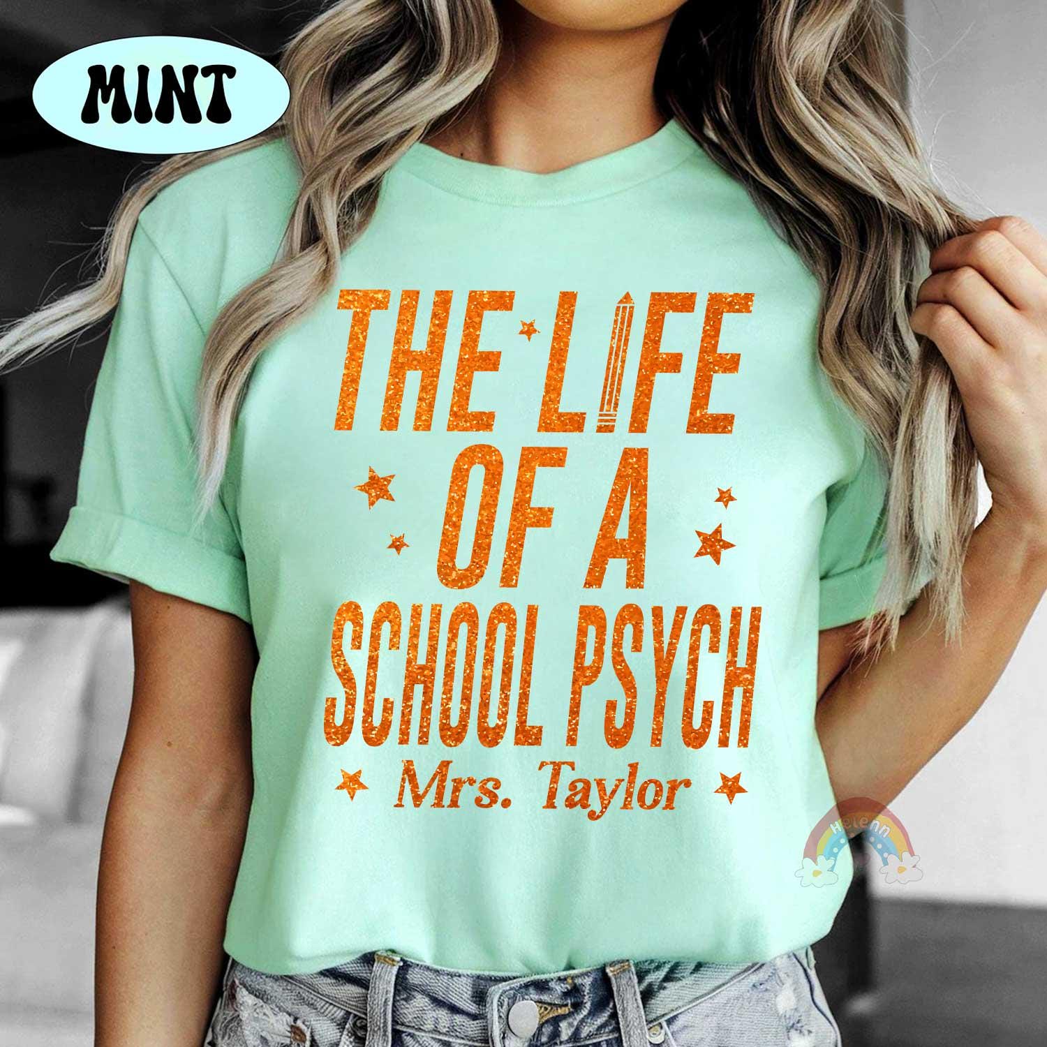 Custom School Psychologist Shirt, The Life of A School Psych, In My Era Shirt, Back To School, School Psych Gift, Trendy School Psych Shirt