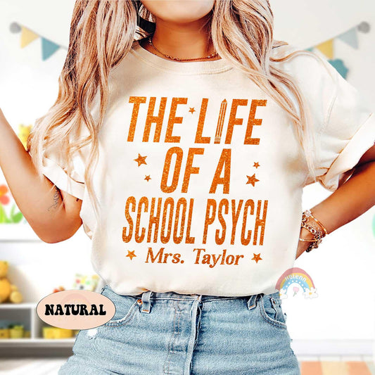 Custom School Psychologist Shirt, The Life of A School Psych, In My Era Shirt, Back To School, School Psych Gift, Trendy School Psych Shirt