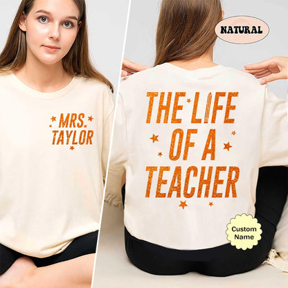 The Life of a Teacher T-Shirt, Custom Teacher Shirt, Showgirl Era Shirt, Back To School Shirt, Funny Teacher Tee, Teacher Appreciation Gift