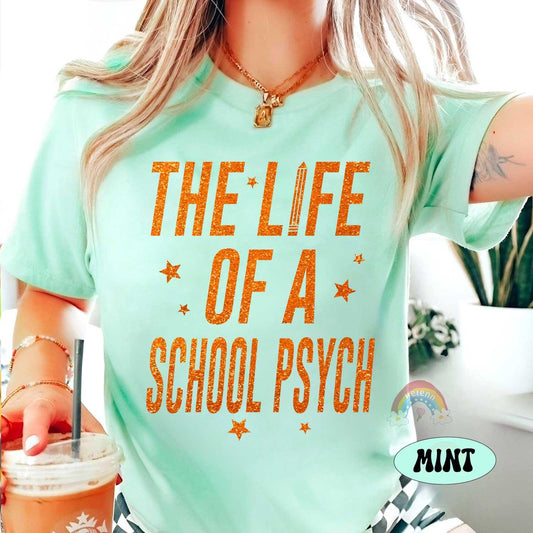 The Life of A School Psych Shirt, School Psychologist Shirt, In My Era Shirt, Back To School, School Psych Gift, Trendy School Psych Shirt