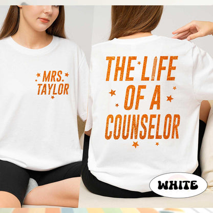 Custom School Counselor Shirt, The Life of A Counselor Shirt, In My Era Shirt, Back To School, Counselor Gifts, Counselor Appreciation Gift