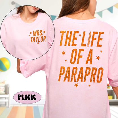 The Life of A Paraprofessional Shirt, Custom Parapro Shirt, In My Era, Back To School, Paraprofessional Gift, Para Squad Shirt, Teacher Aide
