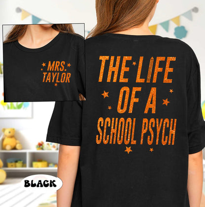Custom School Psych Shirt, The Life of A School Psych, In My Era Shirt, Back To School, School Psychologist Gift, Trendy School Psych Shirt