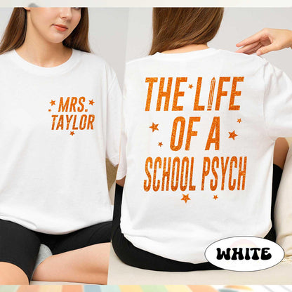 Custom School Psych Shirt, The Life of A School Psych, In My Era Shirt, Back To School, School Psychologist Gift, Trendy School Psych Shirt
