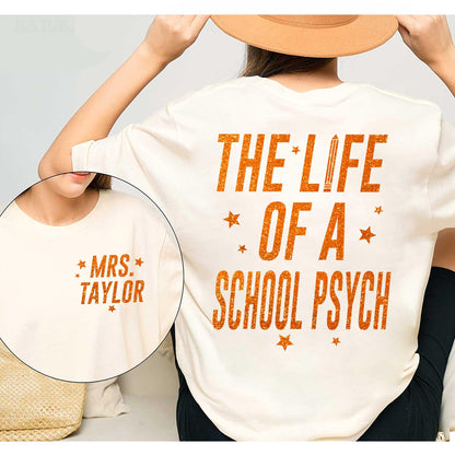 Custom School Psych Shirt, The Life of A School Psych, In My Era Shirt, Back To School, School Psychologist Gift, Trendy School Psych Shirt