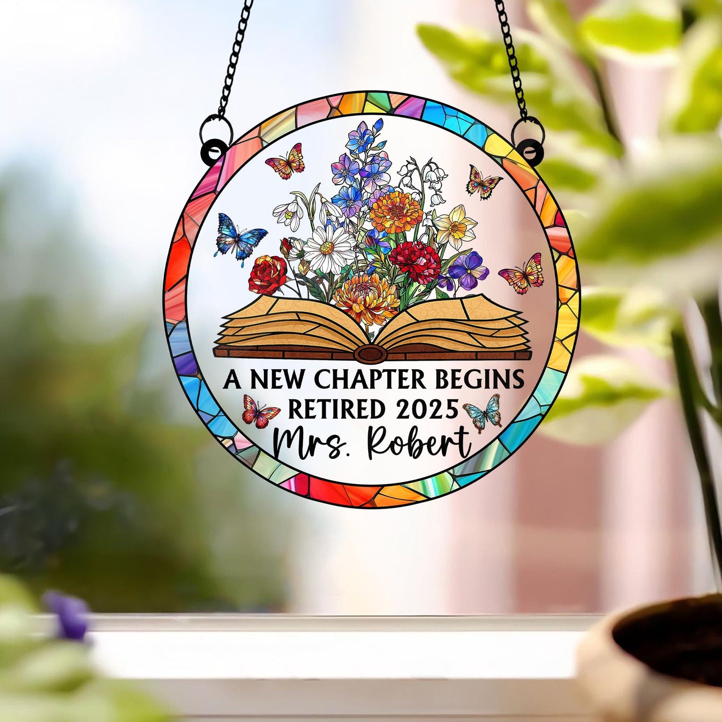 Personalized Retirement Suncatcher ACRYLIC Window Hanging, Floral Book A New Chapter Begins Retired, Floral Teacher Gift, Retired Teacher